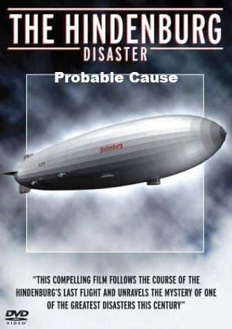 ¼ƬǱѣܵԭ/The Hindenburg Disaster: Probable Cause-Ļ