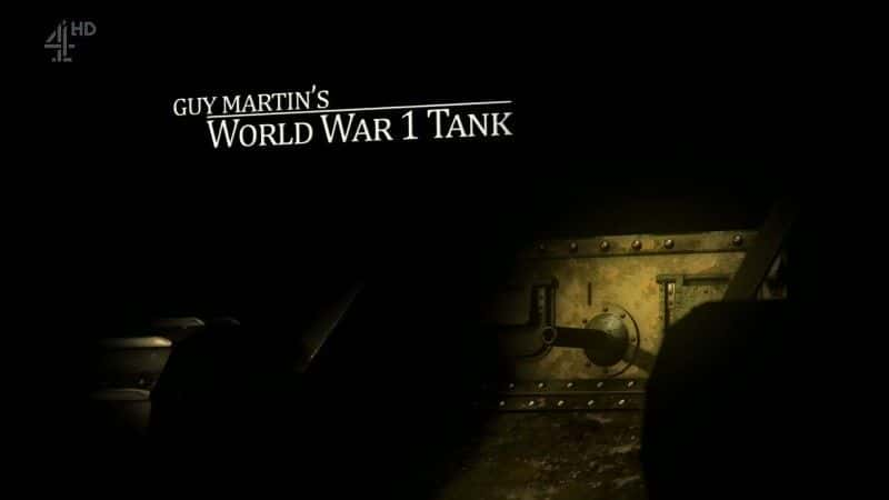 ¼Ƭĵһս̹/Guy Martin's WWI Tank-Ļ