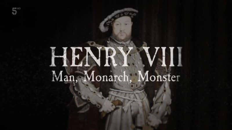 ¼Ƭˡ/Henry VIII: Man, Monarch, Monster-Ļ