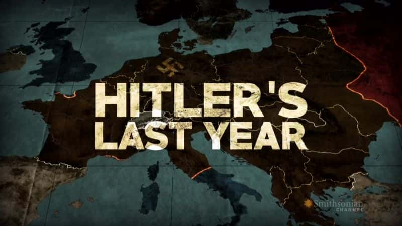 ¼Ƭϣյһ/Hitlers Last Year-Ļ