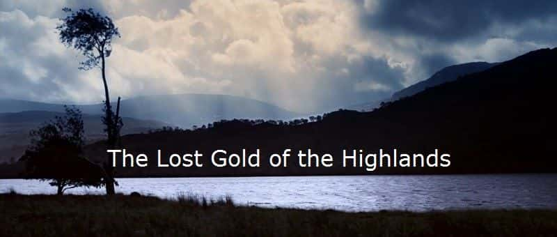 ¼Ƭߵصʧƽ/The Lost Gold of the Highlands-Ļ