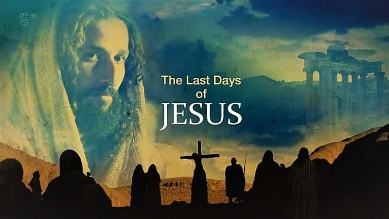 ¼ƬҮյ/The Last Days of Jesus-Ļ