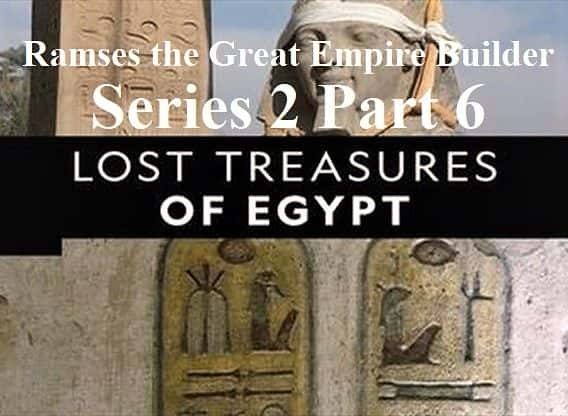 ¼Ƭʧıϵ26֣˹۵ĵ۹/Lost Treasures of Egypt Series 2 Part 6 Ramses the Great Empire Builder-Ļ