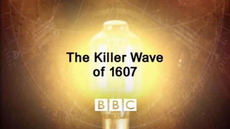 ¼Ƭ1607/The Killer Wave of 1607-Ļ