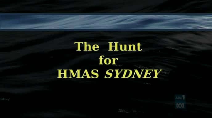 ¼ƬϤŽ׷/The Hunt for HMAS Sydney-Ļ