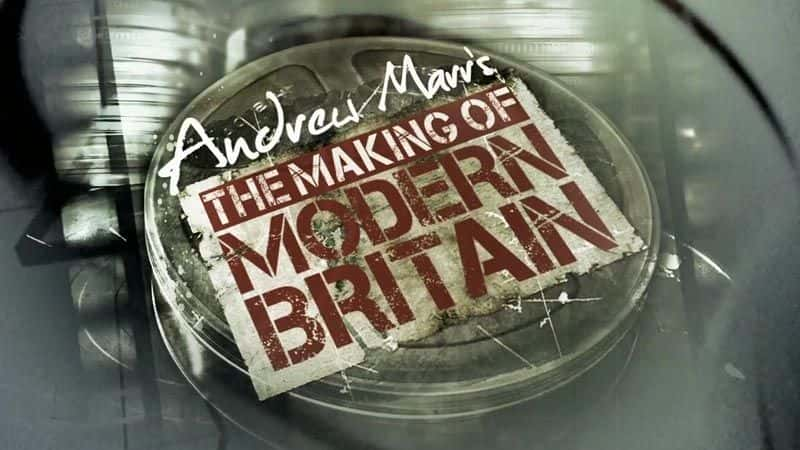 ¼ƬִӢĴ/The Making of Modern Britain-Ļ