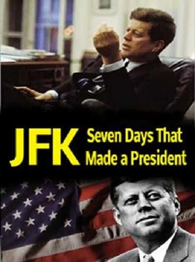 ¼ƬJFKͳ/JFK: Seven Days that Made a President-Ļ