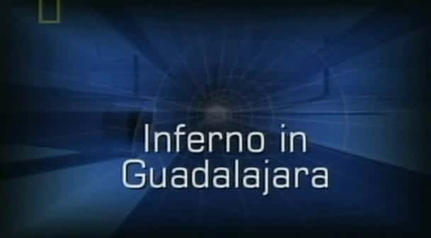 ¼Ƭϴĵ/Inferno in Guadalajara-Ļ