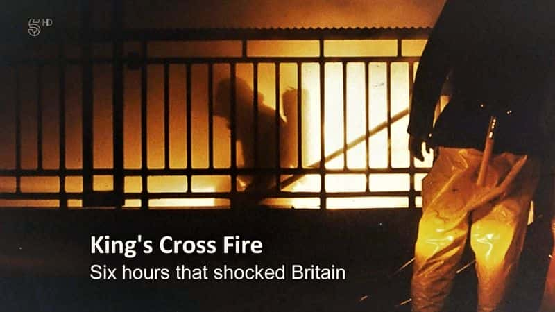 ¼Ƭʮֻ֣Ӣ6Сʱ/The Kings Cross Fire: 6 Hours that Shocked Britain-Ļ