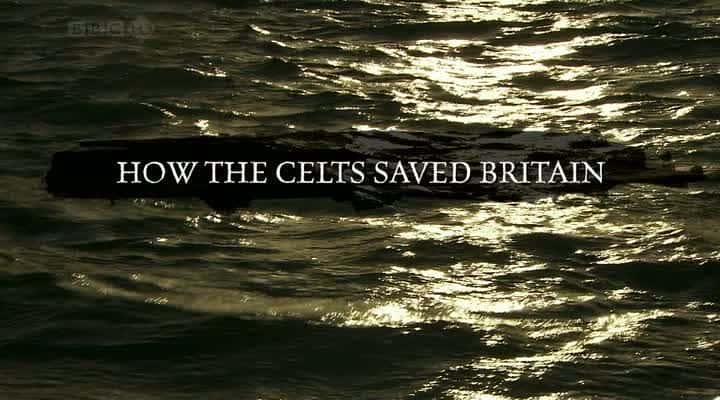 ¼ƬӢ/How the Celts Saved Britain-Ļ
