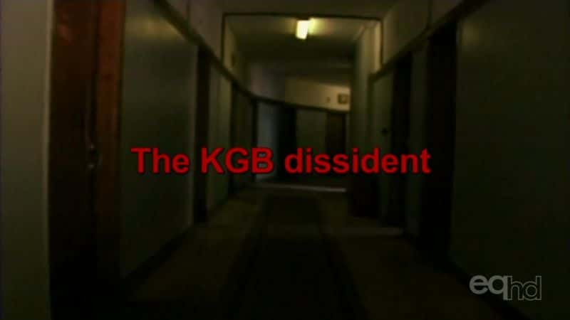 ¼Ƭ˸ʿ/The KGB Dissident-Ļ