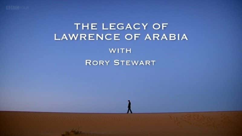 ¼Ƭ˹Ų/The Legacy of Lawrence of Arabia-Ļ