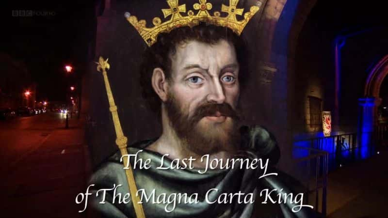 ¼Ƭ¹ó/The Last Journey of the Magna Carta King-Ļ