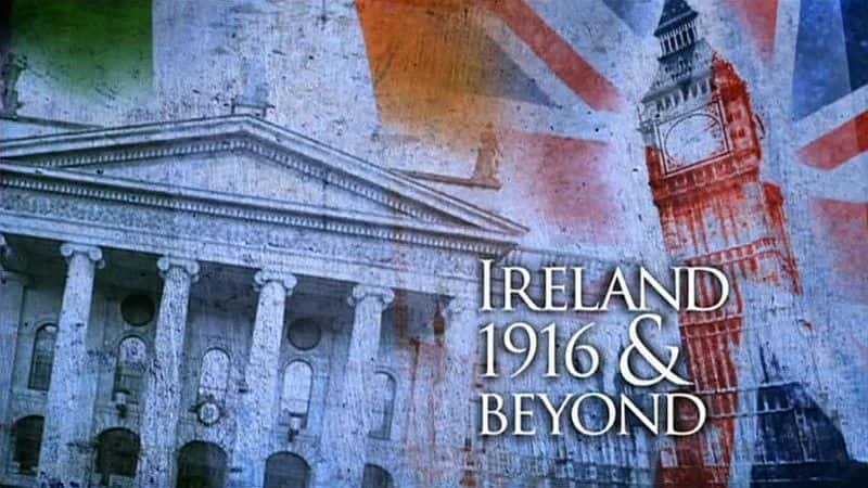 ¼Ƭ1916꼰Ժݽ/Ireland 1916 and Beyond Lecture-Ļ