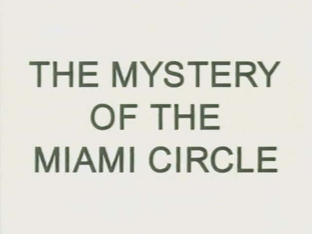 ¼ƬԲ/The Mystery of the Miami Circle-Ļ