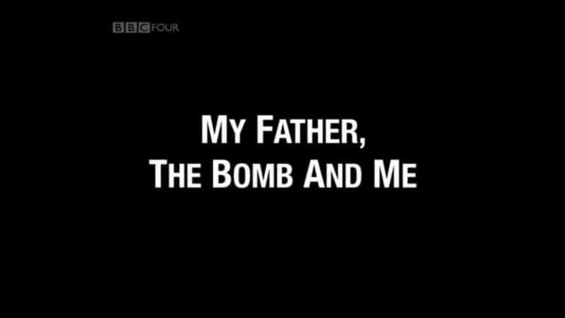 ¼Ƭҵĸը/My Father the Bomb and Me-Ļ