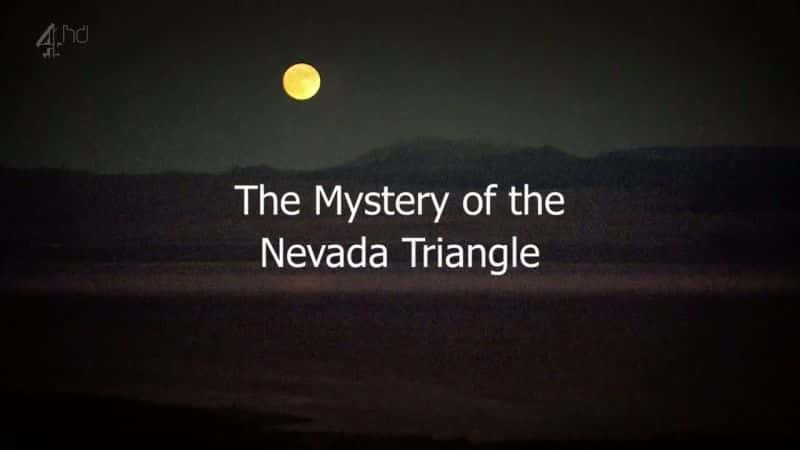 ¼Ƭڻǵص/The Mystery of the Nevada Triangle-Ļ