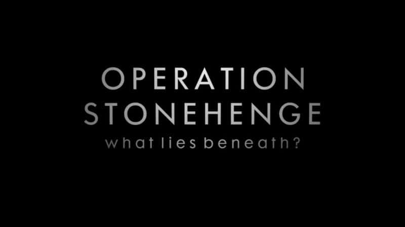 ¼Ƭʯжص/Operation Stonehenge: What Lies Beneath-Ļ