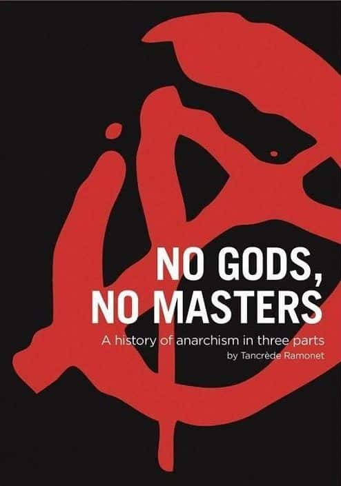 ¼Ƭߵʷûû/No Gods, No Masters: A History of Anarchism-Ļ