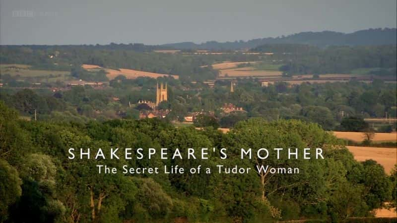 ¼ƬɯʿǵĸףʱŮ˵/Shakespeare's Mother: The Secret Life of a Tudor Woman-Ļ