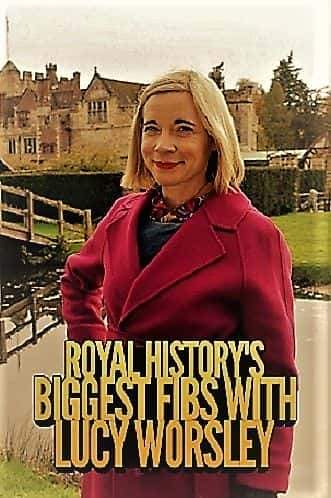 ¼Ƭ¬˹ĻʼʷĻԣ2/Royal Historys Biggest Fibs with Lucy Worsley: Series 2-Ļ