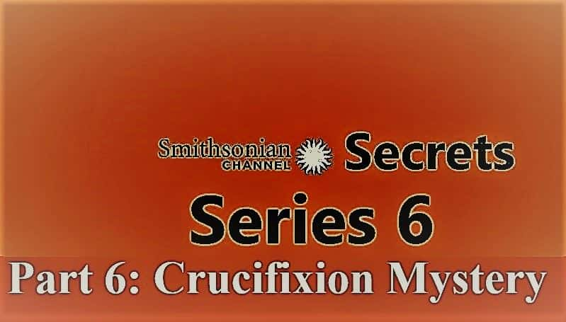 ¼Ƭϵ66֣Ү֮/Secrets Series 6 Part 6: Crucifixion Mystery-Ļ