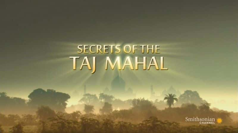 ¼Ƭ̩/Secrets of the Taj Mahal-Ļ