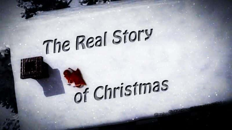 ¼Ƭʵʥ/The Real Story of Christmas-Ļ