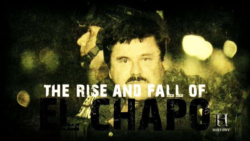 ¼Ƭ鲨˥/The Rise and Fall of El Chapo-Ļ