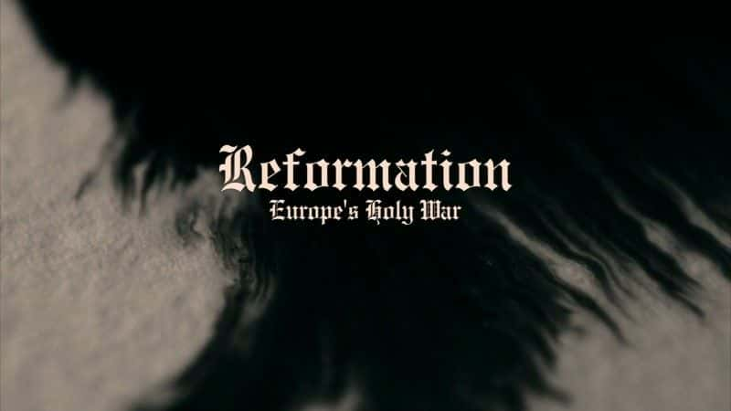 ¼Ƭڽ̸ĸŷ޵ʥս/Reformation: Europe's Holy War-Ļ