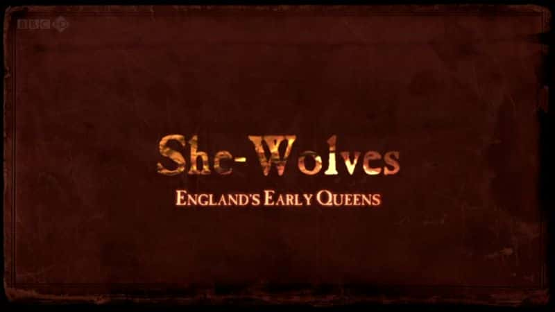 ¼ƬŮǣӢŮ/She-Wolves: England's Early Queens-Ļ