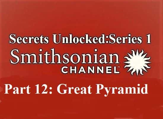 ¼Ƭܽ112֣/Secrets Unlocked: Series 1 Part 12: Great Pyramid-Ļ