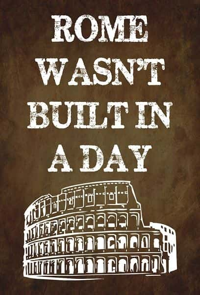 ¼Ƭһ콨ɵ/Rome Wasnt Built in a Day-Ļ