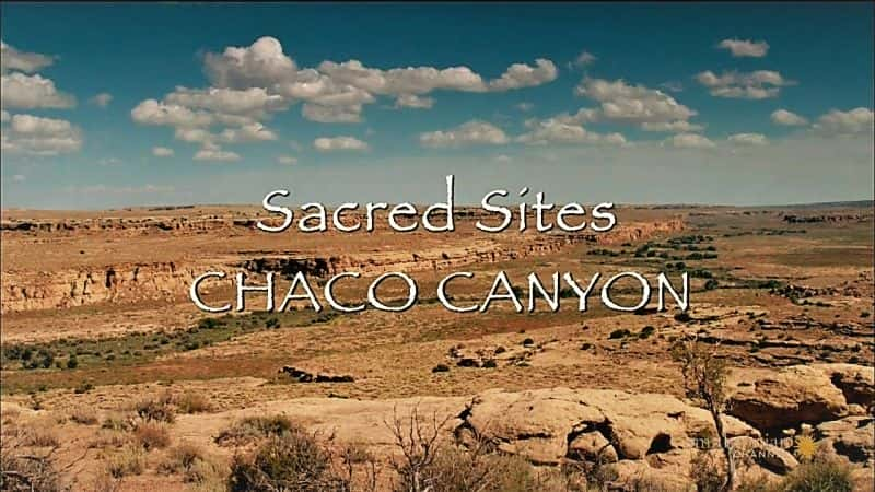 ¼ƬʥأϿ/Sacred Sites: Chaco Canyon-Ļ