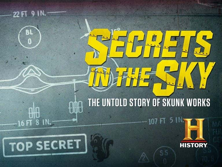 ¼Ƭеܣ˹˹δ֪Ĺ/Secrets in the Sky: The Untold Story of Skunk Works-Ļ