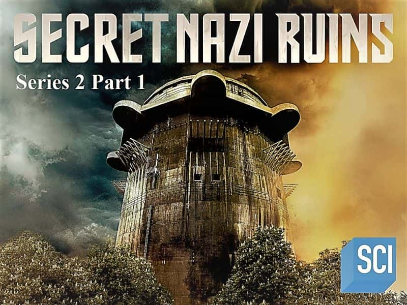 ¼Ƭɴڶ1ֲ֣ڲ/Secret Nazi Ruins Series 2 Part 1: Inside the Terror Factory-Ļ