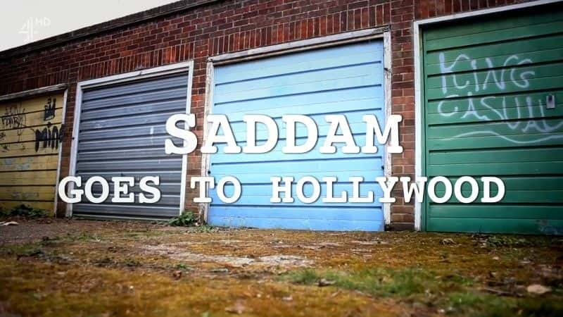 ¼Ƭķȥ/Saddam Goes to Hollywood-Ļ