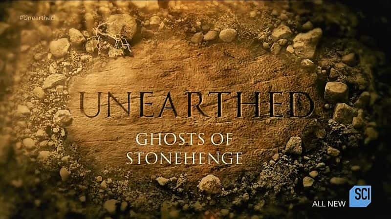 ¼Ƭ򣺾ʯ/Unearthed: Ghosts of Stonehenge-Ļ