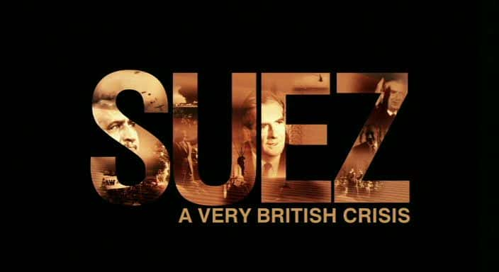 ¼ƬʿһǳӢΣ/Suez: A Very British Crisis-Ļ