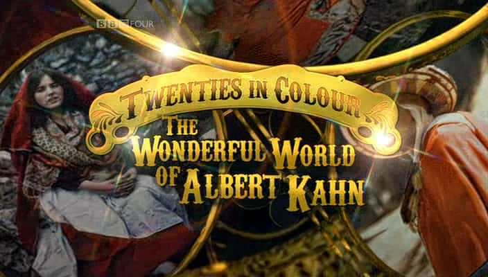 ¼ƬɫĶʮ - ء/Twenties in Colour - The Wonderful World of Albert Kahn-Ļ