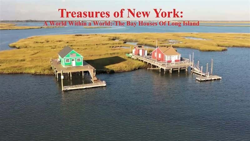 ¼ƬŦԼıأһе-ĺסլ/Treasures of New York: A World Within a World:-The Bay Houses of Long Island-Ļ