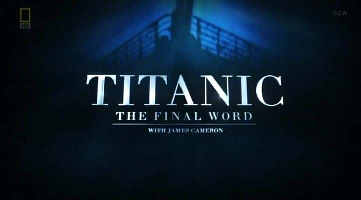 ¼Ƭ̩̹˺ţյĽ/Titanic: The Final Word-Ļ