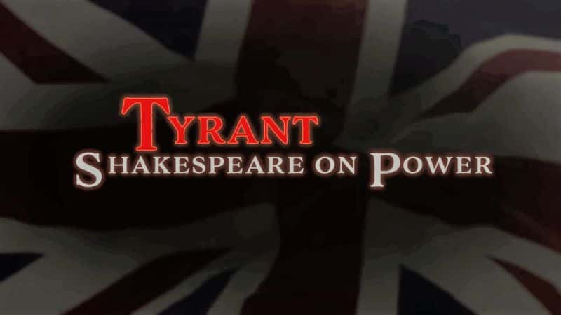 ¼ƬɯʿǵȨ/Tyrant: Shakespeare on Power-Ļ