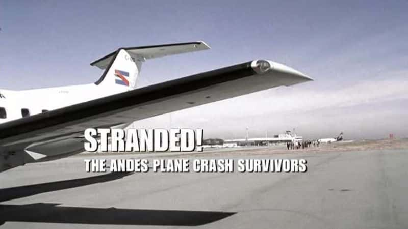 ¼Ƭ˹ɽ׹Ҵ/Stranded: The Andes Plane Crash Survivors-Ļ