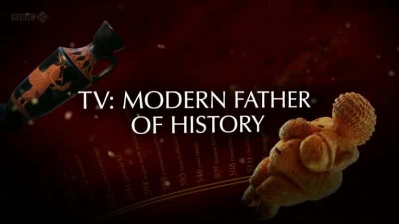 ¼Ƭӣִʷ֮/TV: Modern Father of History-Ļ