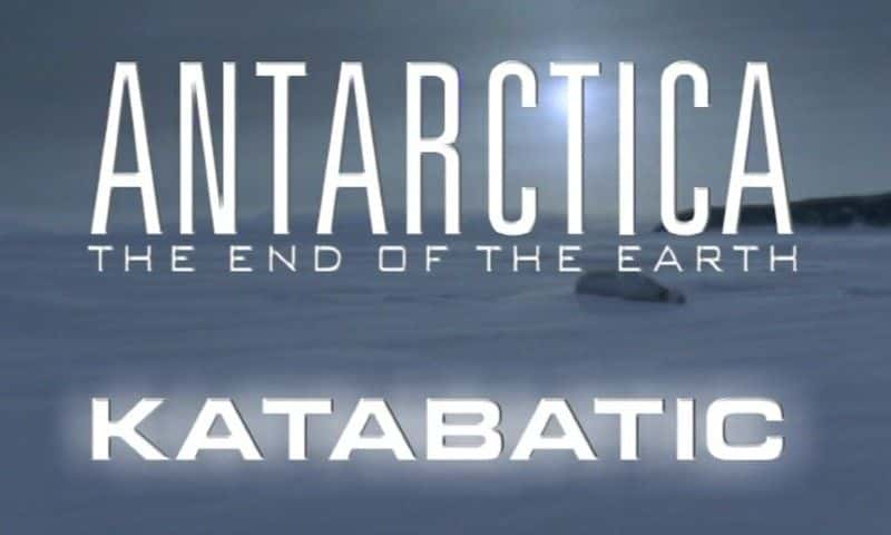 ¼Ƭϼޣľͷ/Antarctica: The End of the Earth-Ļ