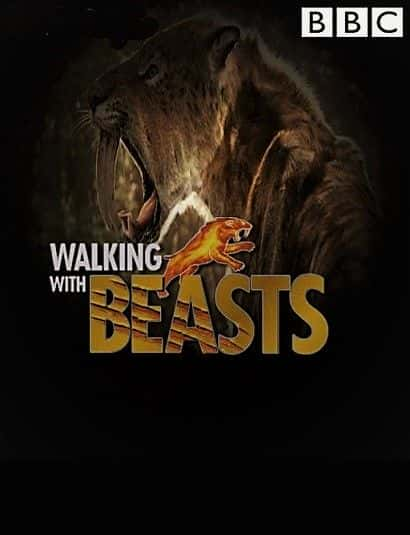 ¼ƬҰͬУϵ1/Walking with Beasts: Series 1-Ļ