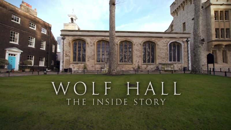 ¼ƬֶĻ/Wolf Hall: The Inside Story-Ļ