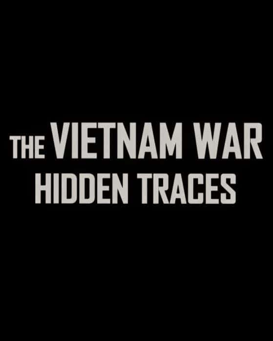 ¼ƬԽսصĺۼ/The Vietnam War: Hidden Traces-Ļ