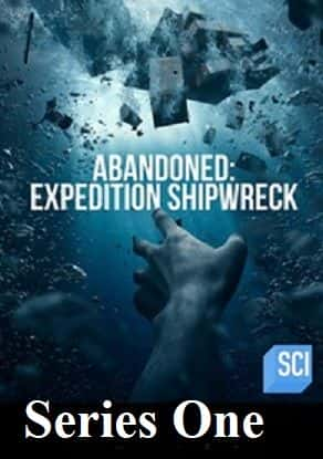 ¼ƬԶֻһ/Abandoned Expedition Shipwreck: Series 1-Ļ